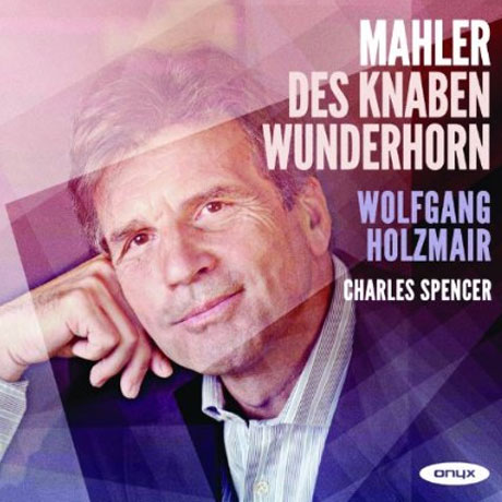 DES KNABEN WUNDERHORN/ WOLFGANG HOLZMAIR