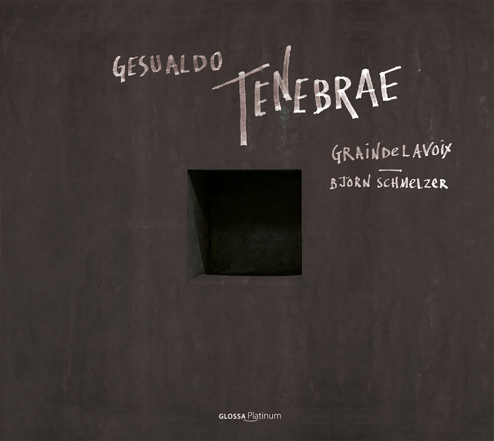 TENEBRAE/ GRAINDELAVOIX, BJORN SCHMELZER [제수알도: 성삼일을 위한 테네브레 - 그랑들라부아]