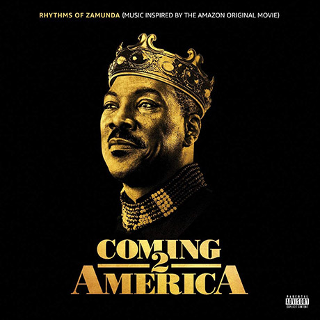 RHYTHMS OF ZAMUNDA: MUSIC INSPIRED BY COMING 2 AMERICA [커밍 2 아메리카: 인스파이어드 앨범]