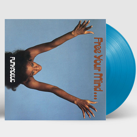 FREE YOUR MIND AND YOUR ASS WILL FOLLOW [180G BLUE LP]
