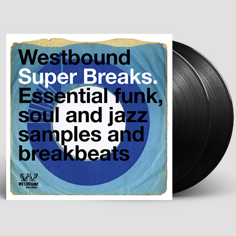 WESTBOUND SUPER BREAKS. ESSENTIAL FUNK, SOUL AND JAZZ SAMPLE [LP]