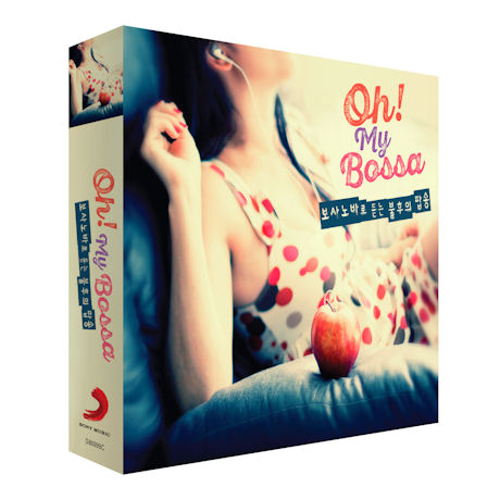 OH! MY BOSSA: 보사노바로 듣는 불후의 팝송