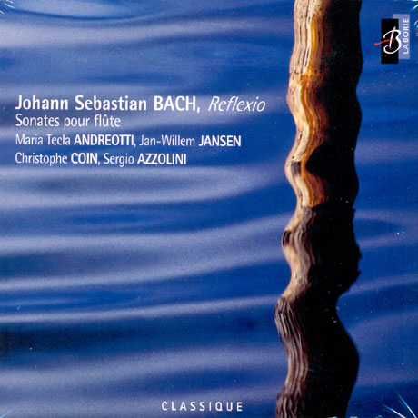 SONATES POUR FLUTE/ MARIA TECLA ANDREOTTI, SERGIO AZZOLINI