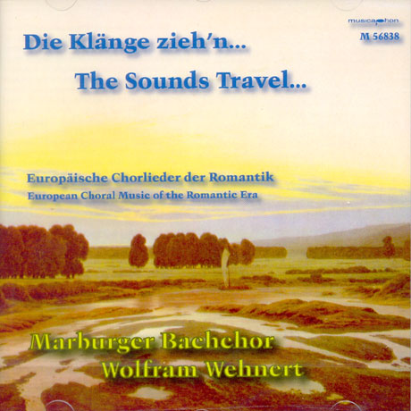 THE SOUNDS TRAVEL/ MARBURGER BACHCHOR, WOLFRAM WEHNERT