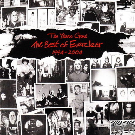 TEN YEARS GONE: THE BEST OF EVERCLEAR 1994-2004