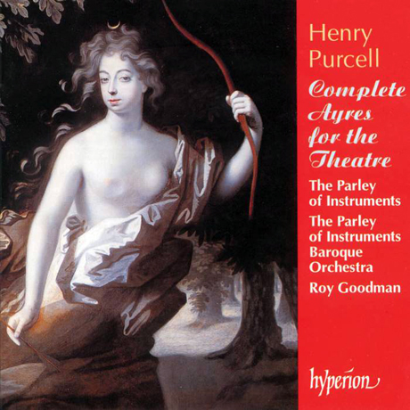 COMPLETE AYRES FOR THE THEATRE/ PARLEY OF INSTRUMENTS, ROY GOODMAN [퍼셀: 극장을 위한 에어 전곡 - 팔리 오브 인스트러먼츠]