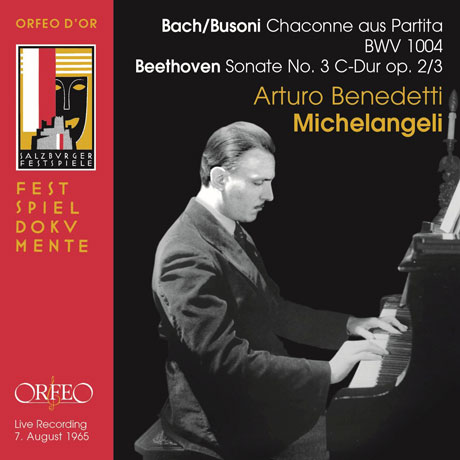 CHACONNE AUS PARTITA & SONATA NO.3/ ARTURO BENEDETTI MICHELANGELI [바흐-부조니: 샤콘느 & 베토벤: 피아노 소나타 3번]