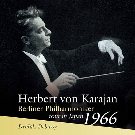 SYMPHONY NO.8 & PRELUDE A L`APRES-MIDI D`UN FAUNE/ HERBERT VON KARAJAN [TOUR IN JAPAN 1966] [드보르작: 교향곡 8번 & 드뷔시: 목신의 오후 전주곡, 교향시 바다 - 카라얀, 베를린 필하모닉 오케스트라 1966년 일본 콘서트 투어]