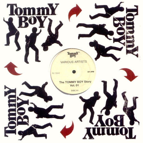 THE TOMMY BOY STORY VOL.1