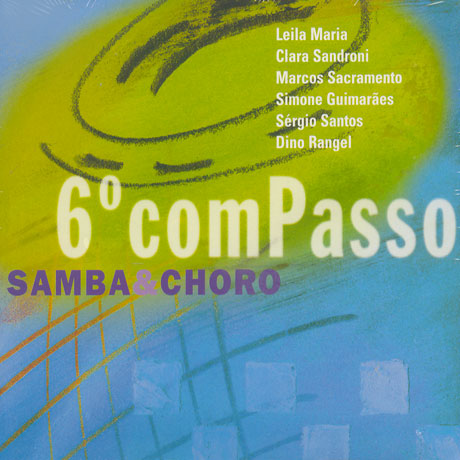 COMPASSO 6: SAMBA & CHORO