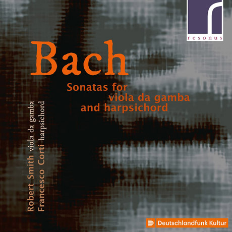 SONATAS FOR VIOLA DA GAMBA & HARPSICHORD/ ROBERT SMITH , FRANCESCO CORTI [바흐: 바올라 다 감바 소나타 - 로버트 스미스, 프란체스코 코르티]