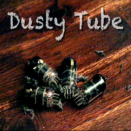 DUSTY TUBE
