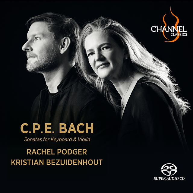 SONATAS FOR KEYBOARD & VIOLIN/ RACHEL PODGER, KRISTIAN BEZUIDENHOUT [C.P.E. 바흐: 바이올린 소나타 - 레이첼 포저, 베주이던하우트] [SACD]