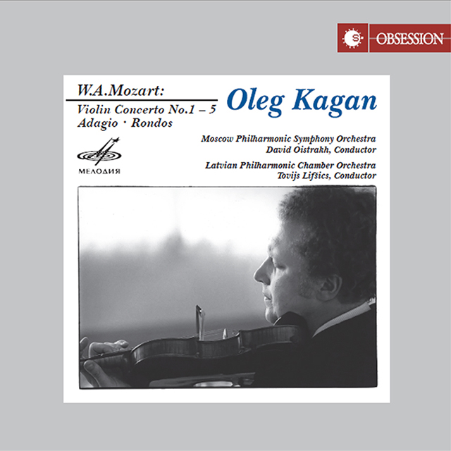 VIOLIN CONCERTO NO.1-5/ OLEG KAGAN, OISTRAKH [모차르트: 바이올린 협주곡 외 - 올레그 카간, 오이스트라흐]