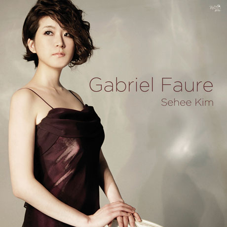 GABRIEL FAURE [김세희: 포레 피아노 전곡]