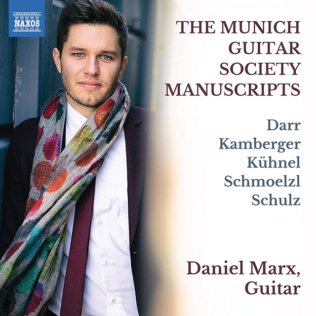 THE MUNICH GUITAR SOCIETY MANUSCRIPTS/ DANIEL MARX [다르, 슐츠, 퀴넬 외: 뮌헨 기타 협회 수고본 - 다니엘 마르크]