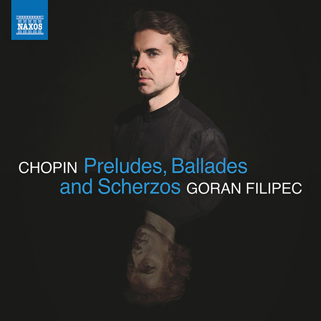 PRELUDES, BALLADES AND SCHERZOS/ GORAN FILIPEC [쇼팽: 전주곡, 발라드, 스케르초 - 고란 필리페츠]