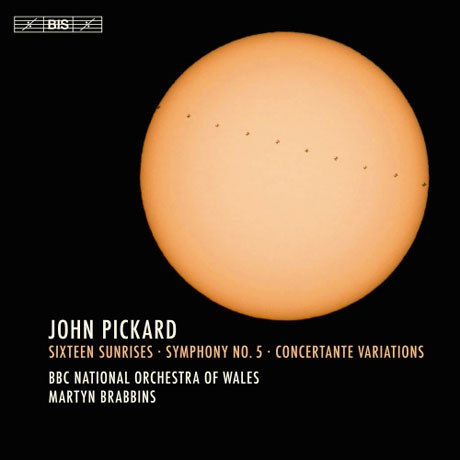 SIXTEEN SUNRISES, SYMPHONY NO.5, CONCERTANTE VARIATIONS/ MARTYN BRABBINS [SACD HYBRID] [존 피카드: 교향곡 5번, 16의 일출 외 - 마틴 브라빈스]