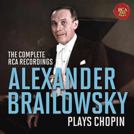 THE COMPLETE RCA RECORDINGS: PLAYS CHOPIN [알렉산더 브라일로프스키: RCA 녹음 전집 - 쇼팽]
