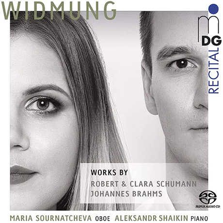 WIDMUNG: WORKS FOR OBOE AND PIANO/ MARIA SOURNATCHEVA, ALEKSANDR SHAIKIN [SACD HYBRID] [로베르트 & 클라라 슈만, 브람스: 헌정 - 오보에 연주곡집(편곡 버전 - 마리아 소르나트체바]