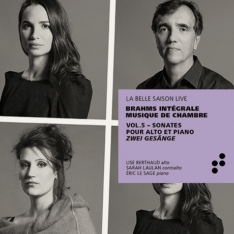 VIOLA SONATAS/ LISE BERTHAUD, SARAH LAULAN, ERIC LE SAGE [브람스: 비올라 소나타 1, 2번 - 실내악 전곡 녹음 프로젝트 5집 | 에릭 르 사쥬]