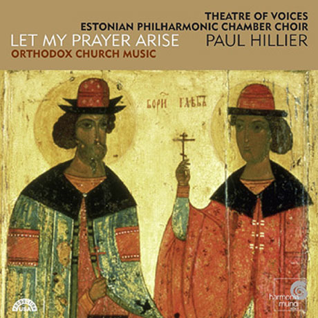 ORTHODX CHURCH MUSIC/ LET MY PRAYER ARISE/ PAUL HILLIER