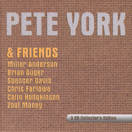 PETE YORK & FRIENDS [COLLECTOR`S EDITION]