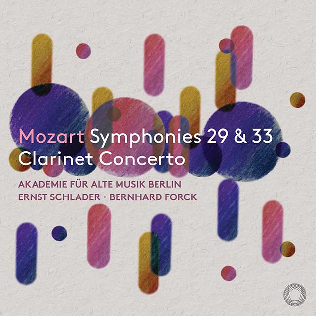 MOZART SYMPHONIES NOS. 29 & 33, CLARINET CONCERTO/ BERNHARD FORCK [모차르트: 교향곡 29번 & 33번 클라리넷 협주곡 - 베른하르트 포르크]