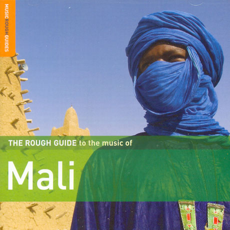 THE ROUGH GUIDE TO THE MUSIC OF MALI
