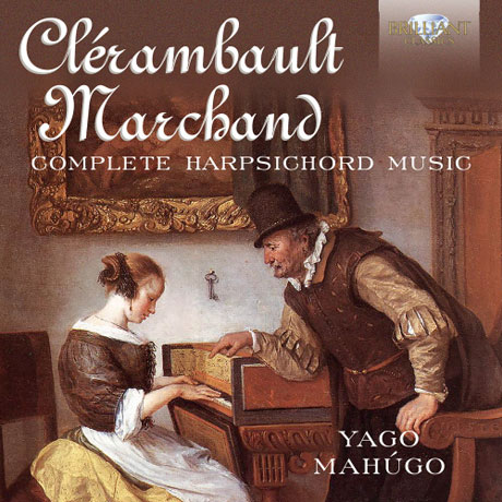 COMPLETE HARPSICHORD MUSIC/ YAGO MAHUGO [클레랑보 & 마르샹: 하프시코드 작품 전집]