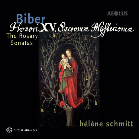 THE ROSARY SONATAS/ HELENE SCHMITT [SACD HYBRID] [비버: <로자리오> 소나타 전곡]