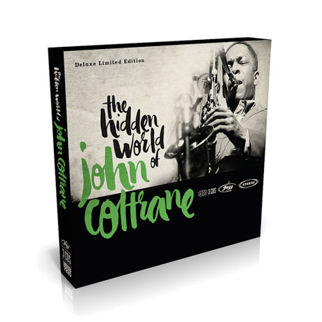 THE HIDDEN WORLD OF JOHN COLTRANE