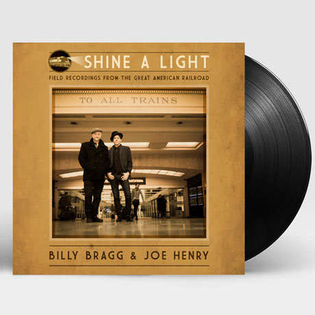 SHINE A LIGHT: FIELD RECORDING FROM THE GREAT AMERICAN RAILROAD [LP]