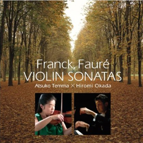 VIOLIN SONATAS/ ATSUKO TEMMA & HIROMI OKADA