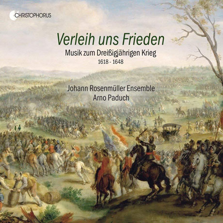 VERLEIH UNS FRIEDEN: MUSIC FOR THIRTY YEARS WAR/ JOHANN ROSENMULLER ENSEMBLE [평화를 주소서: 30년 전쟁의 음악 - 요한 로젠뮐러 앙상블]