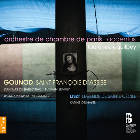 SAINT FRANCIS D`ASSISE & LEGENDE DE SAINTE CECILE/ LAURENCE EQUILBEY [구노: 아시시의 성프란체스코 & 리스트: 성세실리아의 전설]