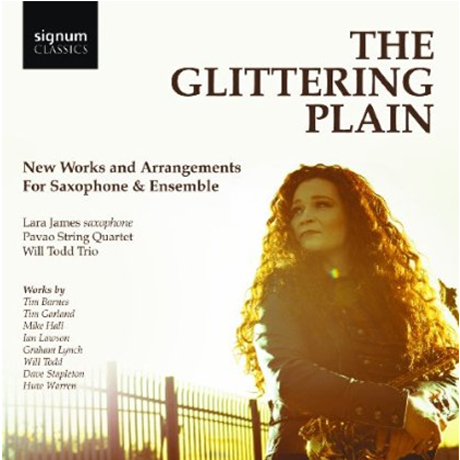 THE GLITTERING PLAIN/ LARA JAMES, PAVAO STRING QUARTET