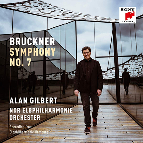 SYMPHONY NO.7/ ALAN GILBERT [브루크너: 교향곡 7번 - 북독일 방송 엘프필하모니, 알란 길버트]