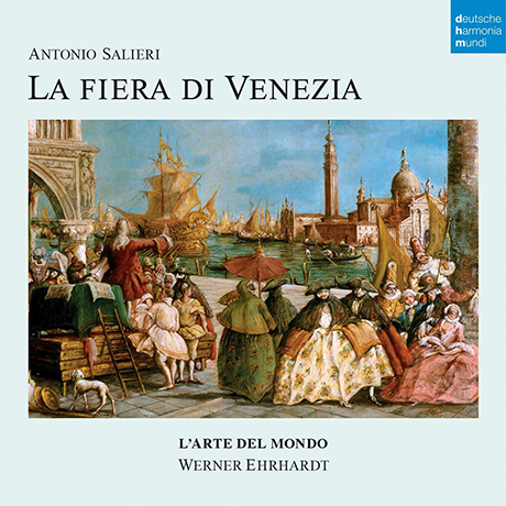 LA FIERA DI VENEZIA/ L`ARTE DEL MONDOM, WERNER EHRHARDT [살리에리: 베네치아의 정기시장 - 라르테 델 몬도]