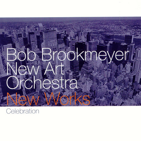 NEW ART ORCHESTRA NEW WORKS