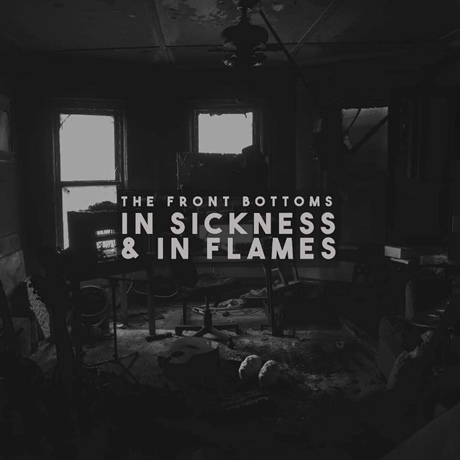 IN SICKNESS & IN FLAMES