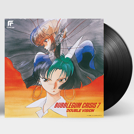 BUBBLEGUM CRISIS 7: DOUBLE VISION [버블검 크라이시스 7: 더블 비전] [180G LP]