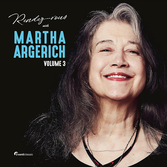 RENDEZVOUS WITH MARTHA ARGERICH, VOLUME 3 [마르타 아르헤리치와의 만남 3집 - 2021년 실황]