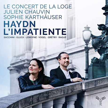 HAYDN L`IMPATIENTE/ SOPHIE KARTHAUSER, JULIEN CHAUVIN [하이든: 교향곡 87번 외 - 르 콩세르 드 라 로그, 줄리앙 쇼뱅]