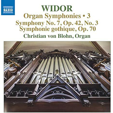 ORGAN SYMPHONIES 3/ CHRISTIAN VON BLOHN [비도르: 오르간 교향곡 7번, 9번(고딕 교향곡) - 크리스티안 폰 블론]