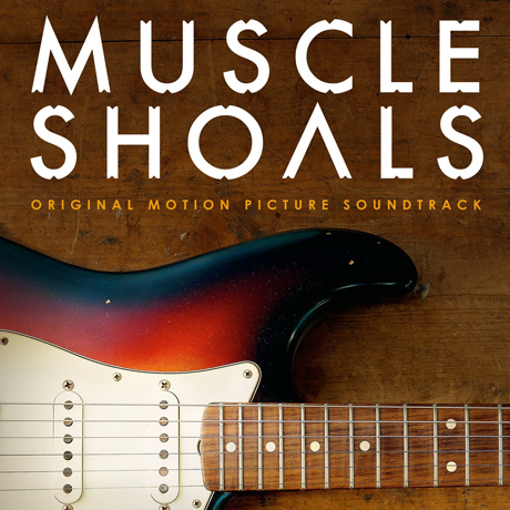 MUSCLE SHOALS [머슬 숄즈]