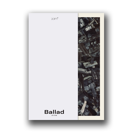BALLAD 21 F/W