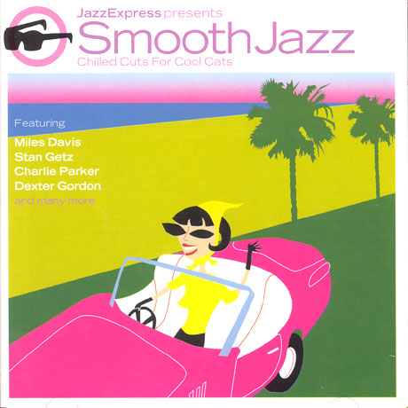 SMOOTH JAZZ CHILLED CUTS FOR COOL CATS