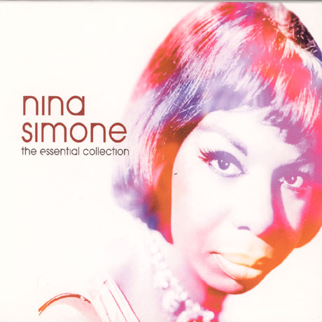 NINA SIMONE : THE ESSENTIAL COLLECTION