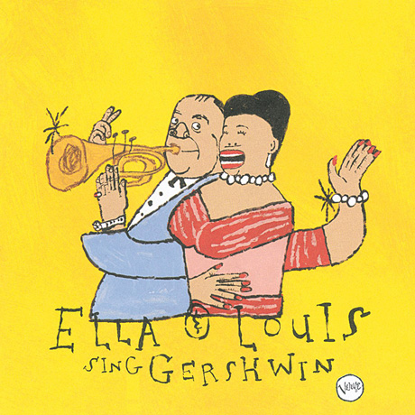 OUR LOVE IS HERE TO STAY: ELLA & LOUIS SING GERSHWIN